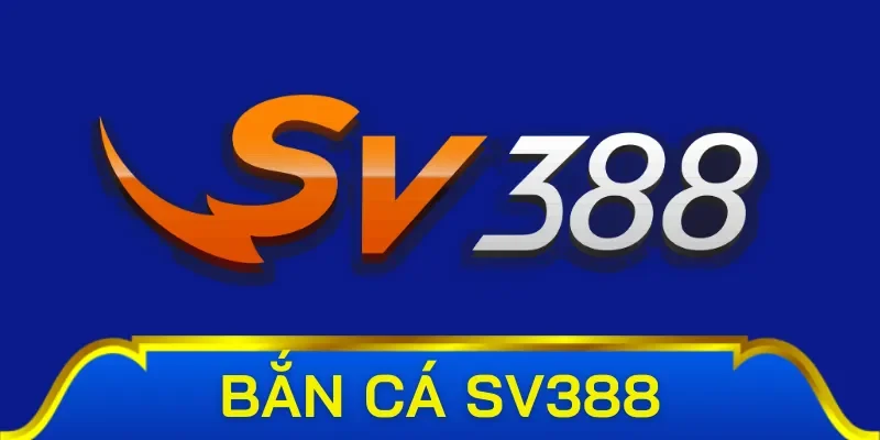 Những phiên bản game trong sảnh bắn cá SV388